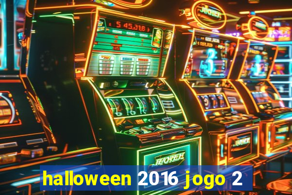 halloween 2016 jogo 2